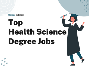 Top health science degree jobs