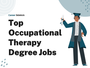 Top occupational therapy degree jobs