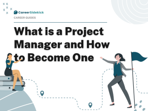 What is a Project Manager and How to Become One