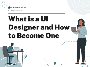 What is a UI Designer and How to Become One
