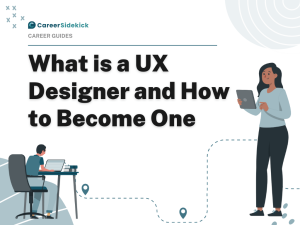 What is a UX Designer and How to Become One